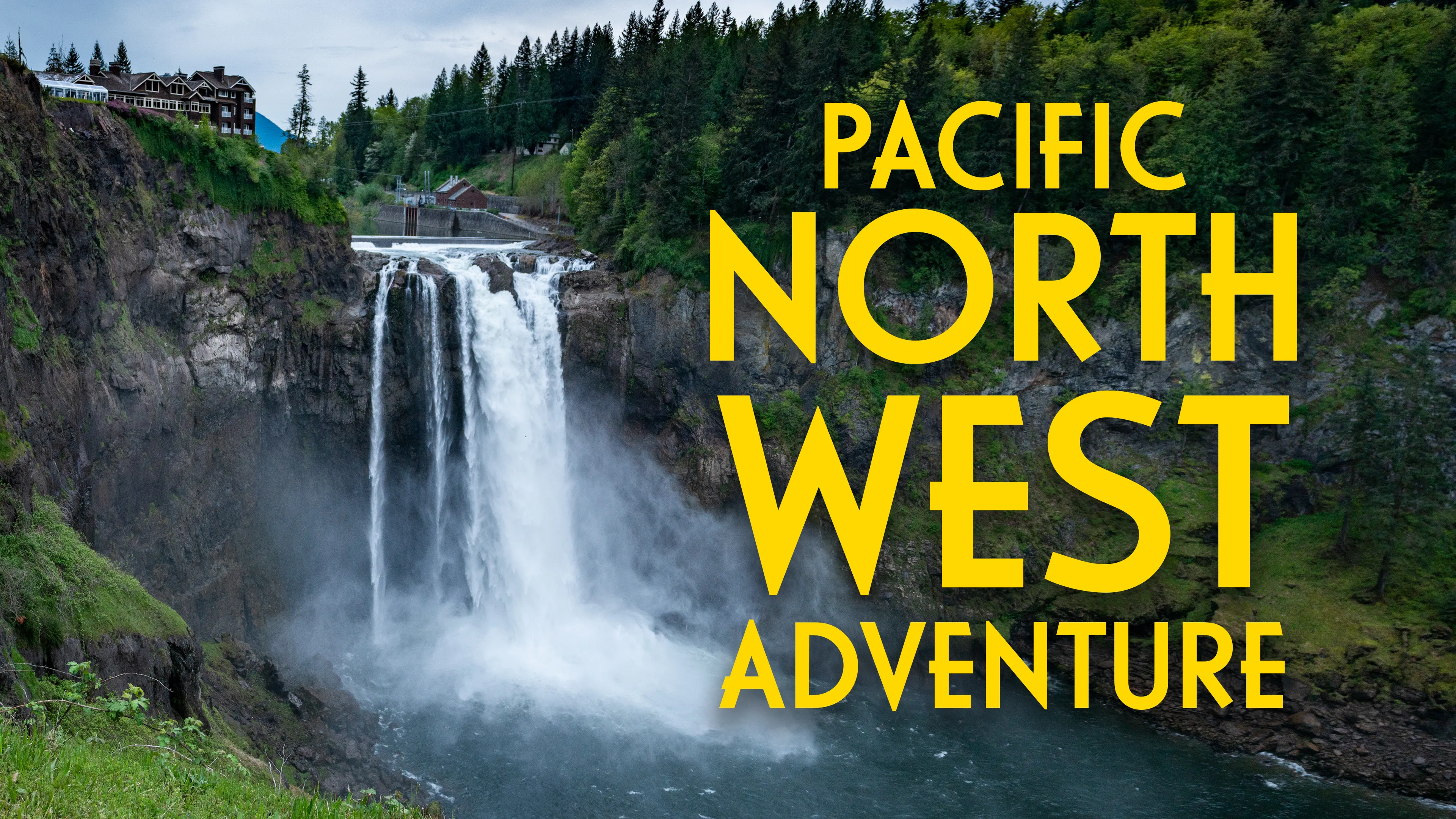 Pacific Northwest Adventure poster